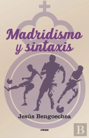 Madridismo Y Sintaxis