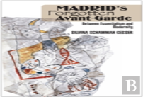 Madrids Forgotten Avant-Garde