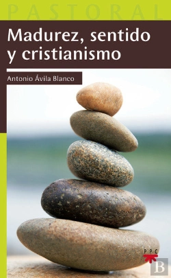 Bertrand.pt - Madurez, Sentido Y Cristianismo