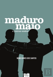 Maduro Maio e Outros Contos
