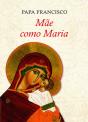 Mãe como Maria
