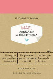 Mãe, Contas-me a tua História?