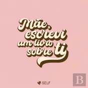 Mãe, Escrevi um Livro Sobre Ti