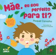 Mãe, Eu Sou Perfeito para Ti?
