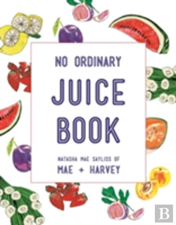 Bertrand.pt - Mae + Harvey No Ordinary Juice Book