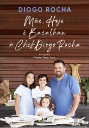 Mãe, Hoje é Bacalhau à Chef Diogo Rocha