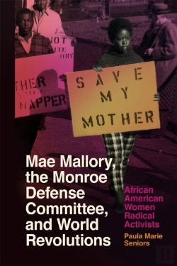 Bertrand.pt - Mae Mallory, The Monroe Defense Committee, And World Revolutions