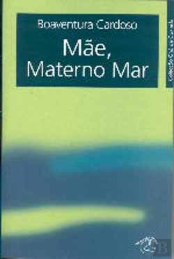 Bertrand.pt - Mãe, Materno Mar