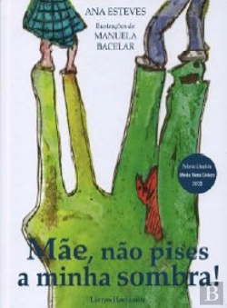 Bertrand.pt - Mãe, Não Pises a Minha Sombra