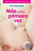 Mãe Pela Primeira Vez