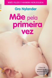 Mãe Pela Primeira Vez
