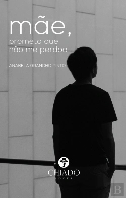 Bertrand.pt - Mãe, Prometa Que Não Me Perdoa