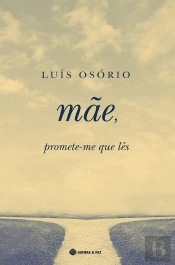 Mãe, Promete-Me que Lês
