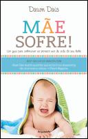 Mãe Sofre!