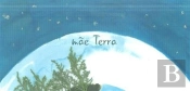 Mãe Terra, Terra Mãe