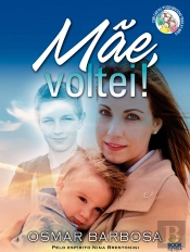 Mãe, Voltei!