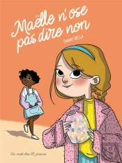 Maëlle N'Ose Pas Dire Non