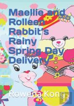 Maellie And Rolleen Rabbit'S Rainy Spring Day Delivery