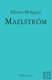 Maëlstrom