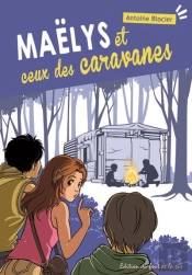 Maëlys Et Ceux Des Caravanes