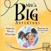 Mae'S Big Adventure