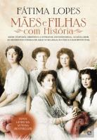 Mães e Filhas com História