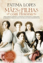 Mães e Filhas com História