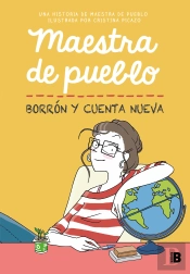 Maestra De Pueblo. Borron Y Cuenta Nueva