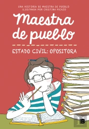 Maestra De Pueblo. Estado Civil: Opositora