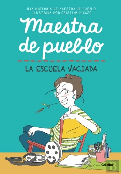 Bertrand.pt - Maestra De Pueblo. La Escuela Vaciada