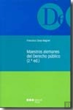 Bertrand.pt - Maestros Alemanes Del Derecho Público