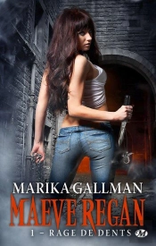 Maeva Regan,T1 : Rage De Dents