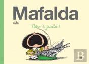 Mafalda - Não é Justo!