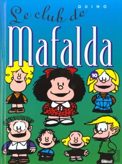 Bertrand.pt - Mafalda T.10; Le Club De Mafalda