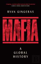 Mafia: A Global History
