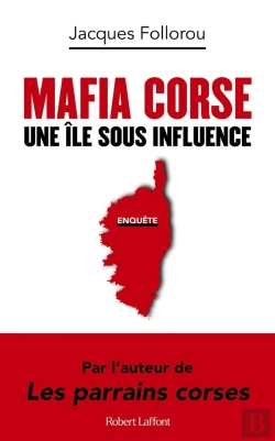 Bertrand.pt - Mafia Corse : Une Île Sous Influence