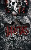 Mafias Embrace