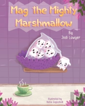 Mag The Mighty Marshmallow