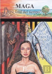 Maga: El Final Del Tiempo (3)