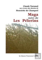 Maga ; Les Pélerins