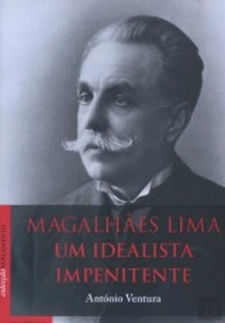 Bertrand.pt - Magalhães Lima - Um Idealista Impenitente