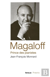 Magaloff, Prince Des Pianistes