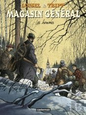 Magasin Général Tome 3 : Les Hommes