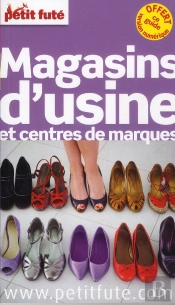 Magasins D'Usine 2013 Petit Fute
