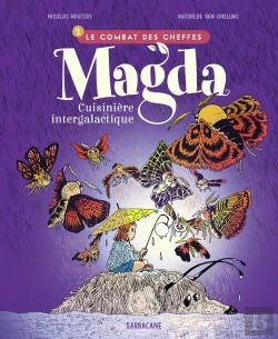 Bertrand.pt - Magda, Cuisinière Intergalactique Tome 2 : Le Combat Des Cheffes