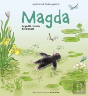 Magda Tome 2 : Le Petit Monde De La Mare