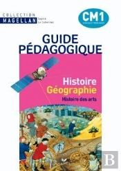 Magellan; Enseigner L'Histoire-Géographie Au Cm1