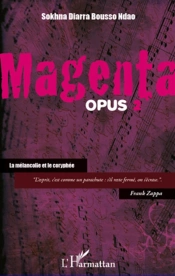 Magenta T.2 ; La Mélancolie Et Le Coryphée
