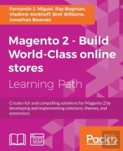 Magento 2 - Build World-Class Online Stores