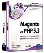 Magento Et Php 5.3 - Coffret De 2 Livres : Maitrisez Le Developpement De Votre Site De E-Commerce